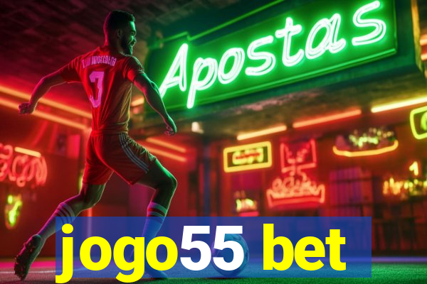 jogo55 bet